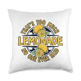 Too Much Lemonade No One Ever Said Cardboard Lemonade Stand Throw Pillow