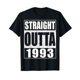 Straight Outta 1993 Shirt Men Women 32nd Birthday T-Shirt