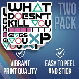 What Doesnt Kill You Gives You Xp Sticker - Gaming Quote Sticker - Motivational Gamer Sticker - Fun Video Game Decal - Geek Gift Sticker - 5" Vinyl Sticker - Durable Design for Ca AAS1584