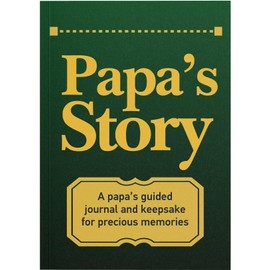 Papa's Story Journal: A Meaningful Keepsake for Papa to Share His Life Journey and Memories, Book Includes 250+ Prompt Questions, Sentimental Gifts Idea for Father's Day, Birthday, Christmas