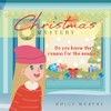 A Christmas Mystery: Do You Know the Reason for the