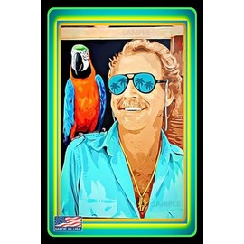 WORLD'S GREATEST SIGNS! RIP JIMMY BUFFETT TRIBUTE SIGN! 8"x12" Metal Made In The USA! Tiki Bar Island Time Beach Pool Hot Tub Happy Hour Last Call Decor Fins Up Bubbles Up