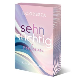 Sehnsüchtig Verloren: Part 3