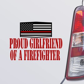 Custom Brother - Proud Girlfriend of A Firefighter Firefighter Fireman Red Color Car Laptop Wall Bumper Decal Sticker, DesN89