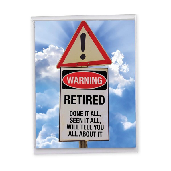 NobleWorks - Big Funny Retirement Paper Card From Us 8.5 x 11 Inch with Envelope (1 Pack) Large Jumbo Co-Worker, Good Luck Retired Warning Sign J3221RTG-US