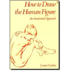 How to Draw the Human Figure: An Anatomical Approach