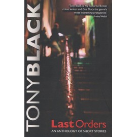 Last Orders: An Anthology of Short Stories