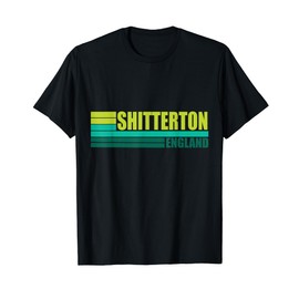 Funny Real Place in England Shitterton City UK Novelty Party T-Shirt