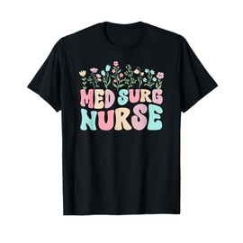 Med Surg Nurse Groovy Medical Surgical Nurse T-Shirt