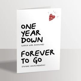 1st Anniversary Card - One Year Down Forever to Go