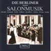 Die Berliner spielen Salonmusik