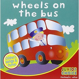 Wheels on the Bus (A Collection of Children's Songs & Rhymes)