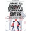La Vida Más Allá Del Narcisista - Explicación De Su