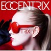 ECCENTRIX