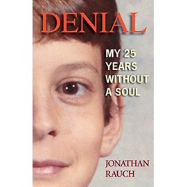 Denial: My 25 Years Without a Soul
