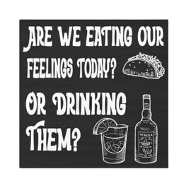 JennyGems are We Eating Our Feelings Today or Drinking Them Funny Fridge Magnets, 3 x 3 Inches, Sarcastic Magnets, Made in USA