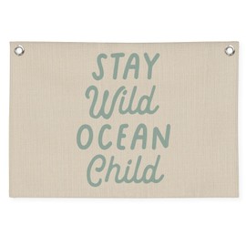MOFUYU Stay Wild Ocean Child Linen Canvas Banner, Nursery Kids Room Playroom Home Decor, Baby Kids Boy Girl Gift, Beach House Decor 30x20 Inch