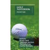 GOLF NOTE BOOK (POCKET SIZE): SCORE CARD - YARDAGE SECTION