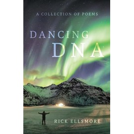 Dancing DNA: A Collection of Poems