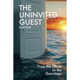 The Uninvited Guest: From the Docks to the Doorsteps