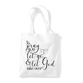 Miammo To pray is to let go religious faith quote [FHSVG] tote shopping bag - White