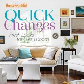 Quick changes: Fresh looks for every room