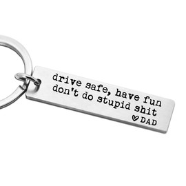 Drive Safe Have Fun Don't Do Stupid Sh*t Keychain, Laser Engraved Gift, Love Mom Dad, Teenager Key Chain, New Driver Gift, Sweet Sixteen Birthday, Graduate Keychain Gift (Dad)