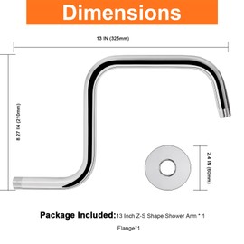 HarJue S Shaped Shower Arm, High Rise Shower Head Extension Pipe Standard 1/2" Connection with Flange, Awesome Shower Experience-Stainless Steel Bathroom Accessory(13 Inch Z-S Shape, Chrome Finish)