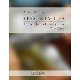 4 Pièces faciles pour deux flûtes traversières: 4 Easy Works for two Flutes