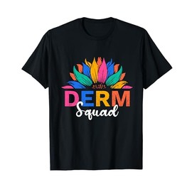 Derm Squad Dermatology Skin Specialist T-Shirt