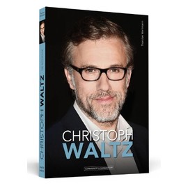Christoph Waltz: Die Biografie