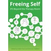 Freeing Self: IFS Beyond the Therapy Room