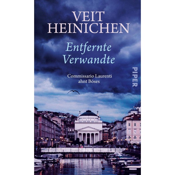 Entfernte Verwandte (Proteo Laurenti 11): Commissario Laurenti ahnt Böses |