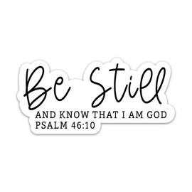 Be Still and Know That I Am God Sticker Christian Psalm 46:10 Bible Verse Sticker Jesus Religious Faith Worship Scripture Waterproof Vinyl Stickers for Laptop Water Bottle Decals Gifts for Women Men