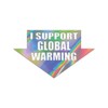 I Support Global Warming Premium Sticker Decal Oil Slick Rainbow