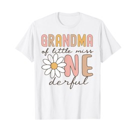 Grandma of Little Miss Onederful First Birthday Daisy Family T-Shirt