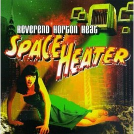 Fontana Interscope The Reverend Horton Heat - Space Heater [New CD] Alliance MOD
