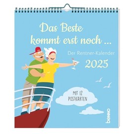 Das Beste kommt erst noch ... 2025: The Pensioner's Calendar with 12 Postcards