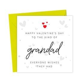 Happy Valentine's Day to the kind of Grandad everyone wishes they had | Cute Valentines Cards | Valentines Card for Grandads | Love Cards for Grandparents