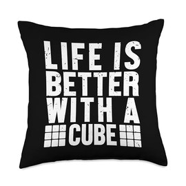 Life is Better with a Cube Speedcubing Cubing Speedcuber Throw Pillow
