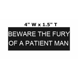 Athena Brands BEWARE THE FURY OF A PATIENT MAN Patch Embroidered iron-on Applique