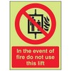 Vsafety 55030AN-G'In The Event Of Fire Do Not Use This