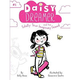 Daisy Dreamer and the Totally True Imaginary Friend (1)