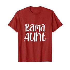 Bama Aunt Alabama Auntie Southern T-Shirt