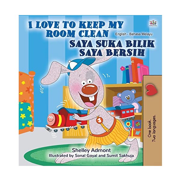 I Love to Keep My Room Clean (English Malay Bilingual