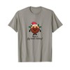 Fig Pudding Christmas Favorite Holiday Figgy Dessert Funny T-Shirt