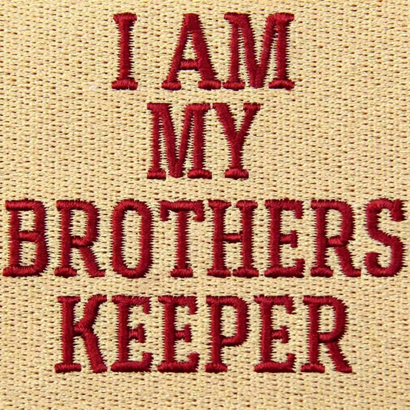 I Am My Brothers Keeper Patch Funny Badge Embroidered Biker