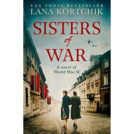 Sisters of War: A gripping and emotional World War Two historical novel
