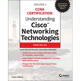 Understanding Cisco Networking Technologies, Volume 1: Exam 200-301