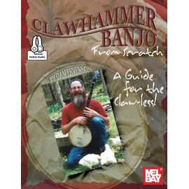 Clawhammer Banjo from Scratch: A Guide for the Claw-less!